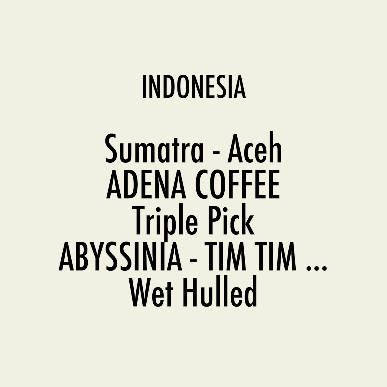 Indonesia-Adena Arkhan/Triple Pick - Wet Hulled/Dark