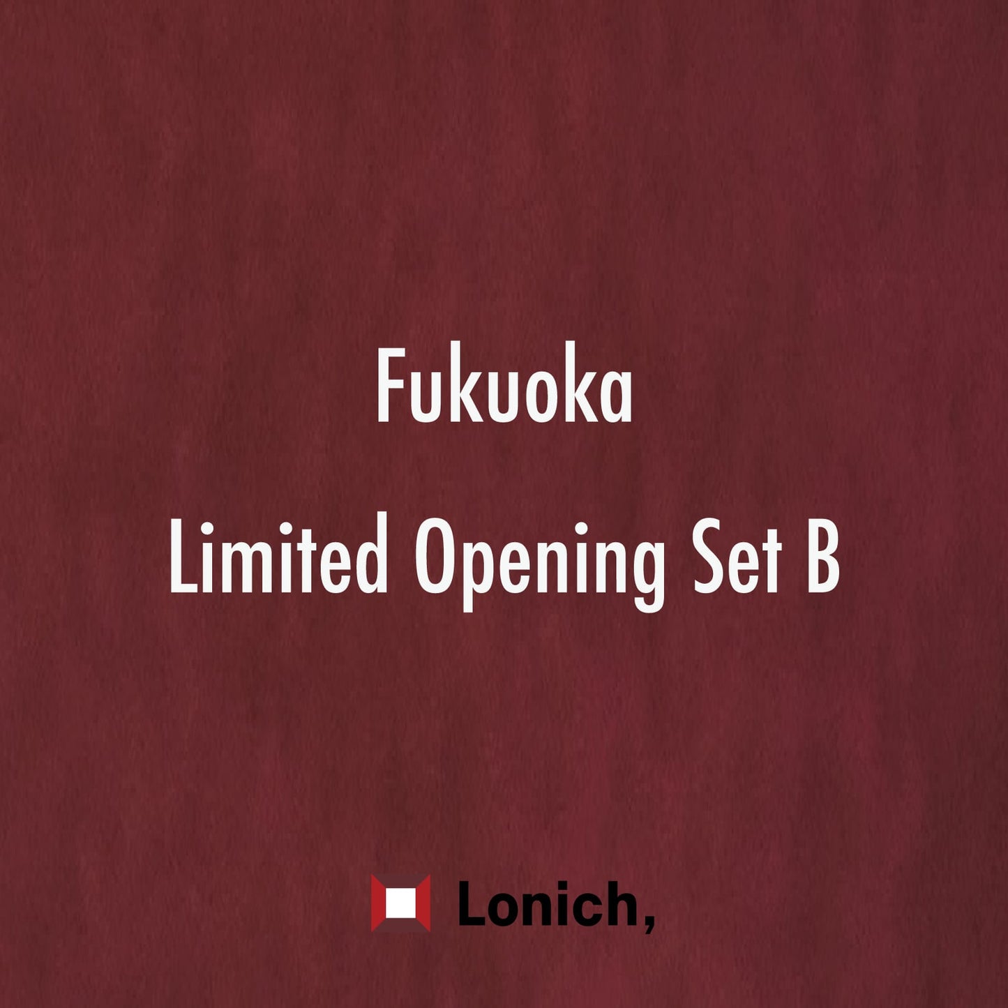 [Fukuoka Grand Opening Commemoration] Exclusive Set B