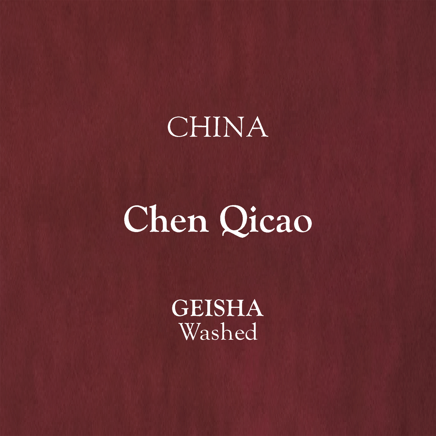 【75g】 China - Lincang, Chen Qicao, Geisha, Washed.