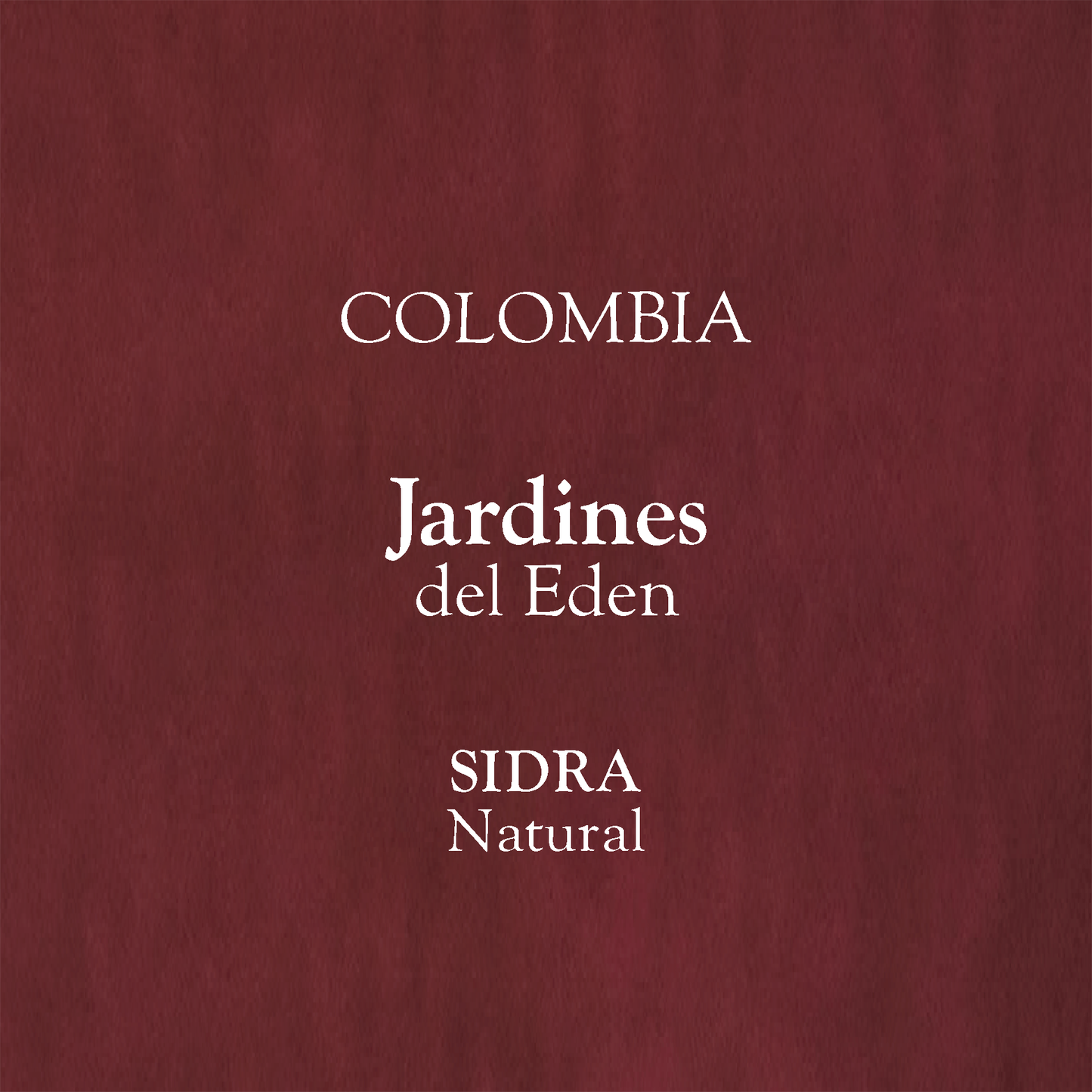 Colombia, Jardines Del Eden. SIDRA, Natural. [100g]