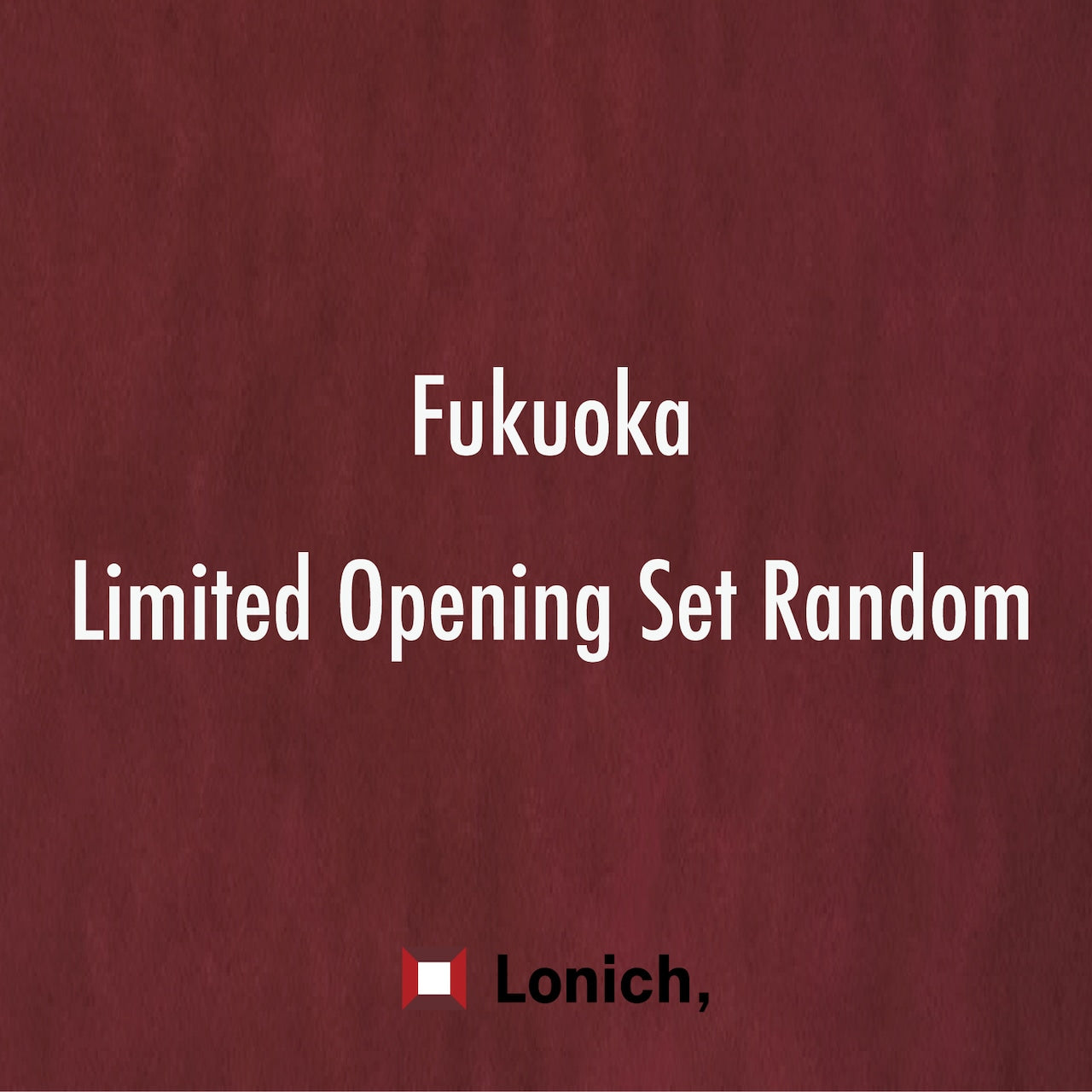 [Fukuoka Grand Opening Commemoration] Exclusive Set Random